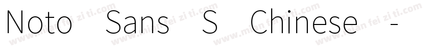 Noto Sans S Chinese字字体转换
